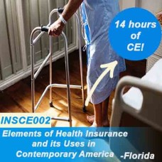 14 hr All lines CE - ELEMENTS OF HEALTH INSURANCE & IT'S USES IN CONTEMPORARY AMERICA (INSCE002FL14)