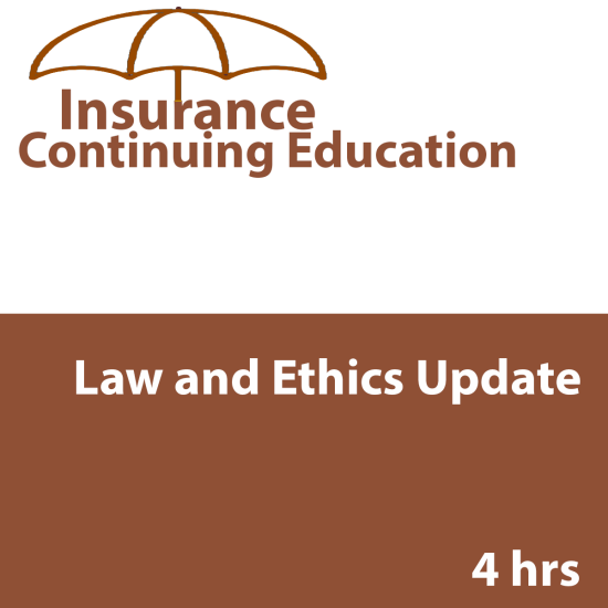 4-hour Law & Ethics Update - 3-20 Public Adjusters  (5-320) CE Course (4hrs credit) 