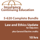 4-hour Law & Ethics Update 6-20 All-Lines Adjusters (5-620) CE Course (10 hrs credit) (INSCE024FL10k) 4-hour Law & Ethics Update 6-20 All-Lines Adjusters (5-620) CE Course (10 hrs credit) (INSCE024FL10k)