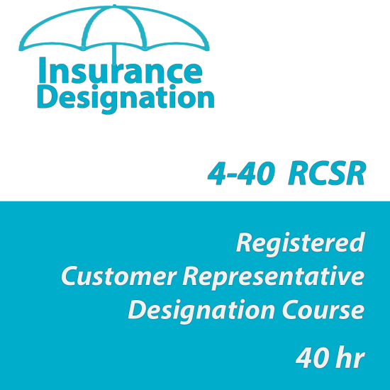 40 hr 4-40 RCSR Registered Customer Representative Designation Course -{brand} Insurance, Florida, Property & Casualty, Insurance Designation, Property & Casualty, Property and Casualty, Designation Courses, Insurance, All Courses,40 hr 4-40 RCSR Registered Customer Representative Designation Course