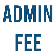 Admin Fee