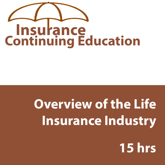 15 hr Life CE - Life Insurance 15 hr Life CE - Life Insurance