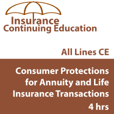 Consumer Protections for Annuity and Life Insurance Transactions (INSCE037FL4)