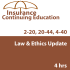 4 hr Law and Ethics Update PC1 - for 2-20 and 20-44 Agents and 4-40 CSRs