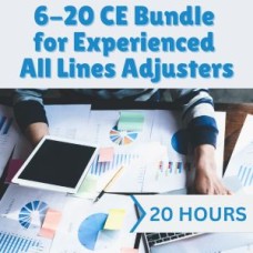 20 hr CE  6-20 Adjuster CE Bundle for Experienced All-Lines Adjusters 