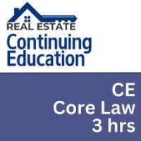 3 hrsReal Estate CE - Core Law