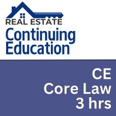 Real Estate CE - Core Law (RECE001FL3j)